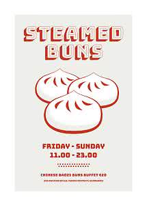Poster con scritta "Steamed Buns", tre baozi illustrati e orari venerdì-domenica 11.00-23.00.
