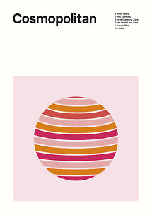 Minimalistisches Cosmopolitan-Poster mit Rezepttext und gestreiftem Kreis in Pink, Rot und Orange.