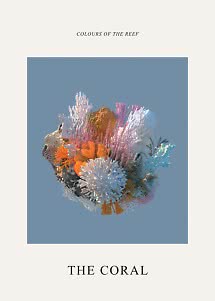 Poster mit farbenfrohem Korallenriff auf blauem Hintergrund und dem Text "The Coral"