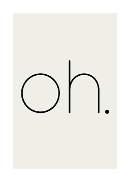 Poster minimalista con scritta nera "oh." su sfondo beige chiaro