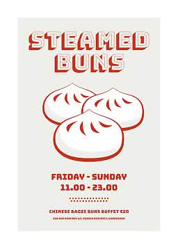 Plakat med teksten "Steamed Buns", tre tegnede baozi og åbningstider fredag-søndag 11.00-23.00.
