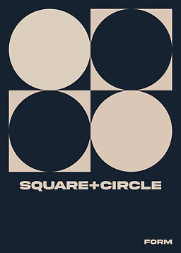 Poster grafico con cerchi e quadrati beige e blu scuro, con la scritta "SQUARE+CIRCLE".
