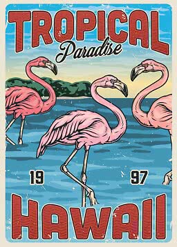 Retro poster with pink flamingos in water and the text Tropical Paradise Hawaii 1997
