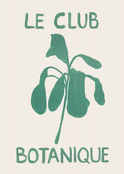Poster con illustrazione botanica verde e scritta "LE CLUB BOTANIQUE" su sfondo chiaro