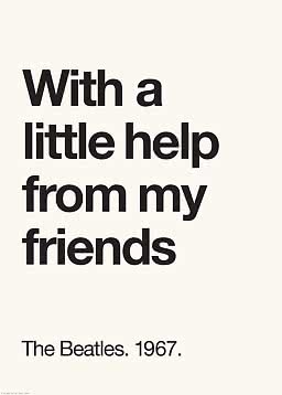 Plakat med teksten “With a little help from my friends” og “The Beatles. 1967.” på lys baggrund.
