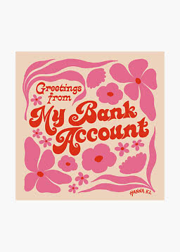 Retro plakat med teksten "Greetings from My Bank Account" omgivet af pink blomster på beige baggrund