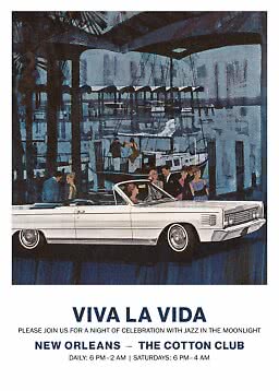 Poster of a white convertible at a marina at night with Viva La Vida, New Orleans, The Cotton Club text