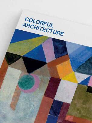 Buchcover mit dem Titel „COLORFUL ARCHITECTURE“ über einem farbenfrohen abstrakten Motiv.