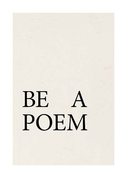 Poster minimalista con testo nero "BE A POEM" su sfondo color crema.