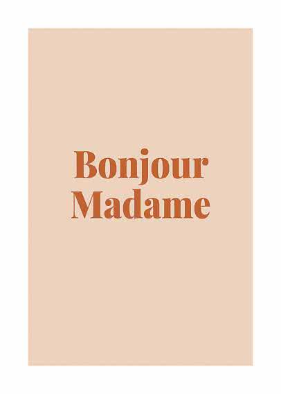 Beiges Poster mit dem Schriftzug „Bonjour Madame“ in großen braunen Buchstaben