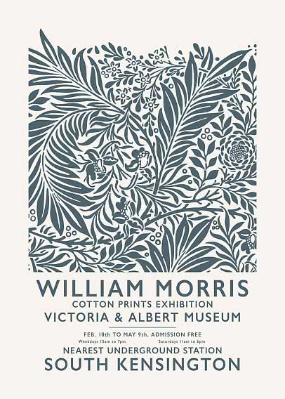 Plakat med blågråt botanisk mønster og teksten William Morris Cotton Prints Exhibition.