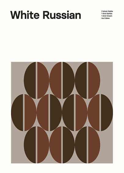 Poster with "White Russian" text, ingredient list, and geometric pattern in brown tones.