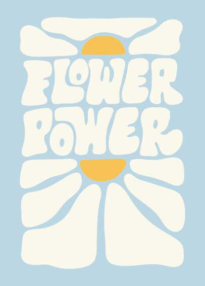 Graficzny plakat z napisem „Flower Power” w kremowym kolorze na jasnoniebieskim tle