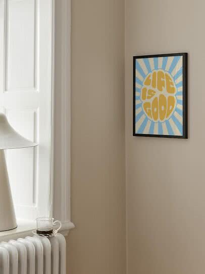 Quote poster – Life Is Good | Postery