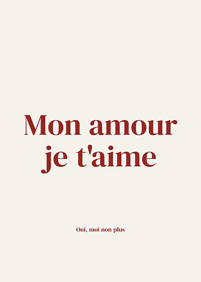 Plakat med rød fransk tekst "Mon amour je t'aime" på cremefarvet baggrund