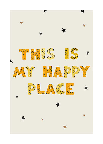 Poster mit dem Text "This Is My Happy Place" in gelben gepunkteten Buchstaben und kleinen Sternen auf Beige