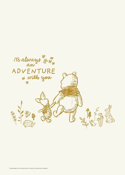 Ilustración de Winnie the Pooh y Piglet de la mano con el texto "It's always an adventure with you"