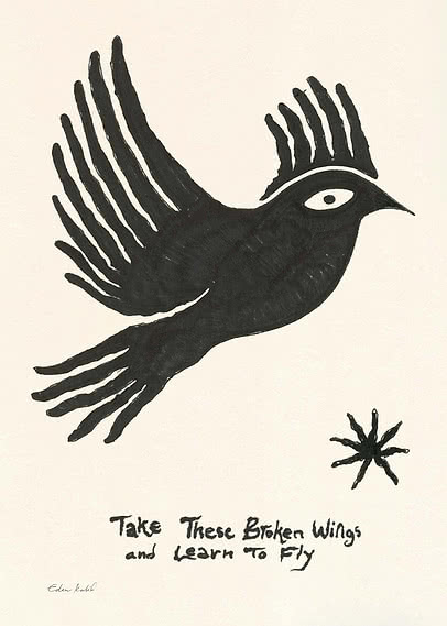 Svart stiliserad fågel på beige bakgrund med texten: "Take These Broken Wings and Learn To Fly"
