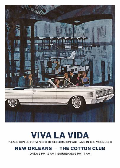 Poster of a white convertible at a marina at night with Viva La Vida, New Orleans, The Cotton Club text
