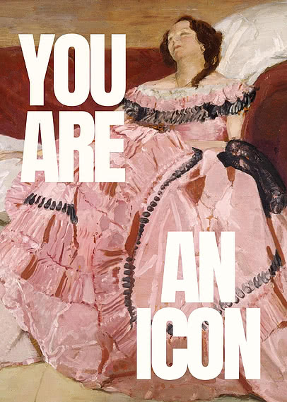 Una donna in una vasta crinolina rosa adagiata su un divano rosso in un dipinto a olio, con YOU ARE AN ICON in pesanti caratteri crema