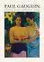 Poster di Paul Gauguin con dipinto di due donne tahitiane, una con vassoio di frutta e una con fiori