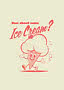 Ilustración retro de un cono de helado sonriente con el texto "How about some Ice Cream?"