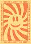Retro-Poster mit lächelnder Sonne in Orange und Gelb, Text „Shine Like the Sun Every Day“