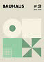 Plakat Bauhaus z zielono-kremowymi formami geometrycznymi i napisem „#3 1919–1933”.