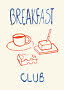 Illustrazione con la scritta Breakfast Club, una tazza, burro su un piatto e un pezzo di formaggio.