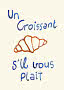 Hand-drawn croissant with French text on a light background