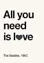 Plakat typograficzny z napisem "All you need is love" i "The Beatles. 1967." na jasnym tle