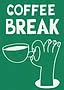 Grünes Motiv mit Schriftzug „COFFEE BREAK“ und weißer Zeichnung einer Hand mit Tasse