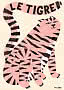 Rosa illustrierter Tiger mit schwarzen Streifen und dem Schriftzug "LE TIGRE" am Schwanz