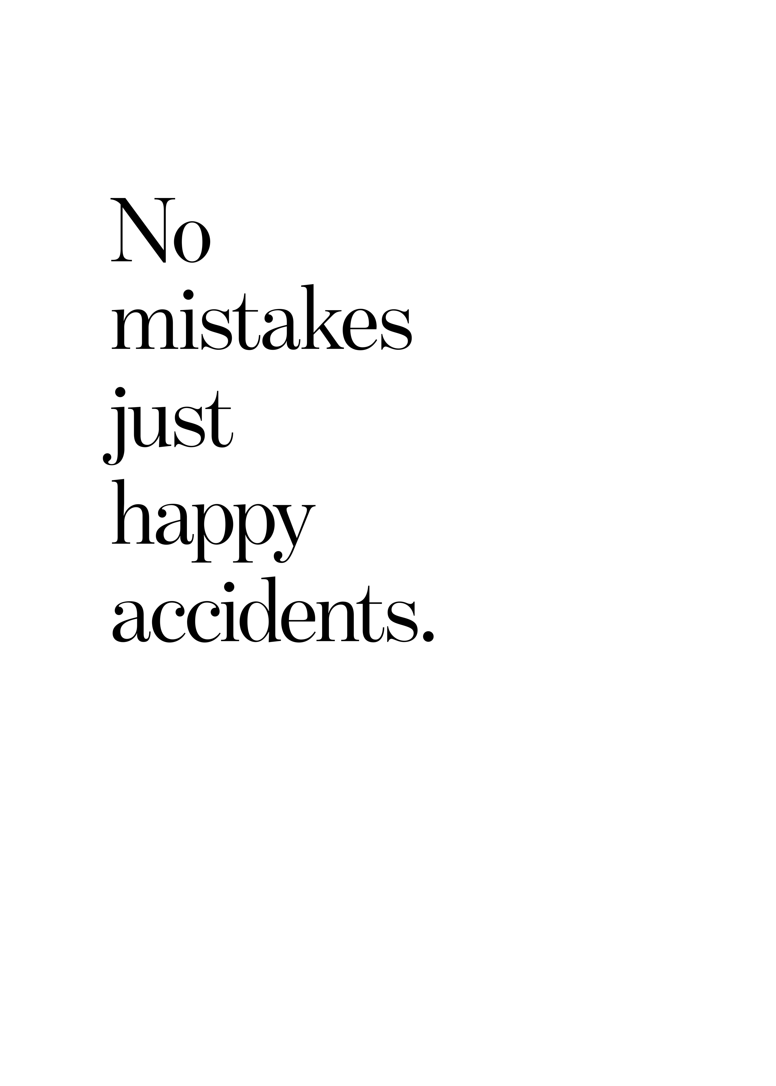 No Mistakes Poster - Typography illustration (50x70 cm)