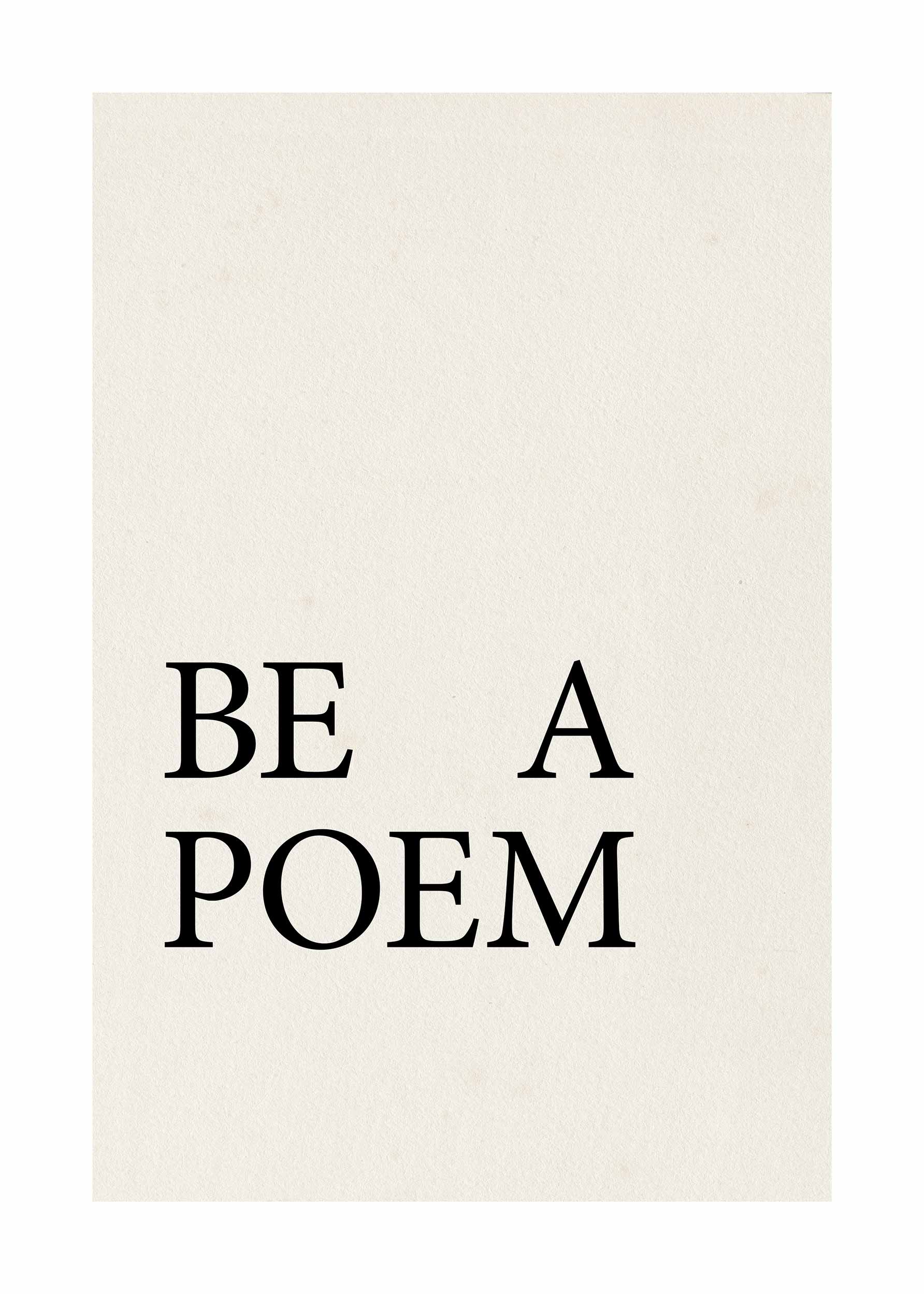 Be a Poem Poster - Typography illustration (30x40 cm)