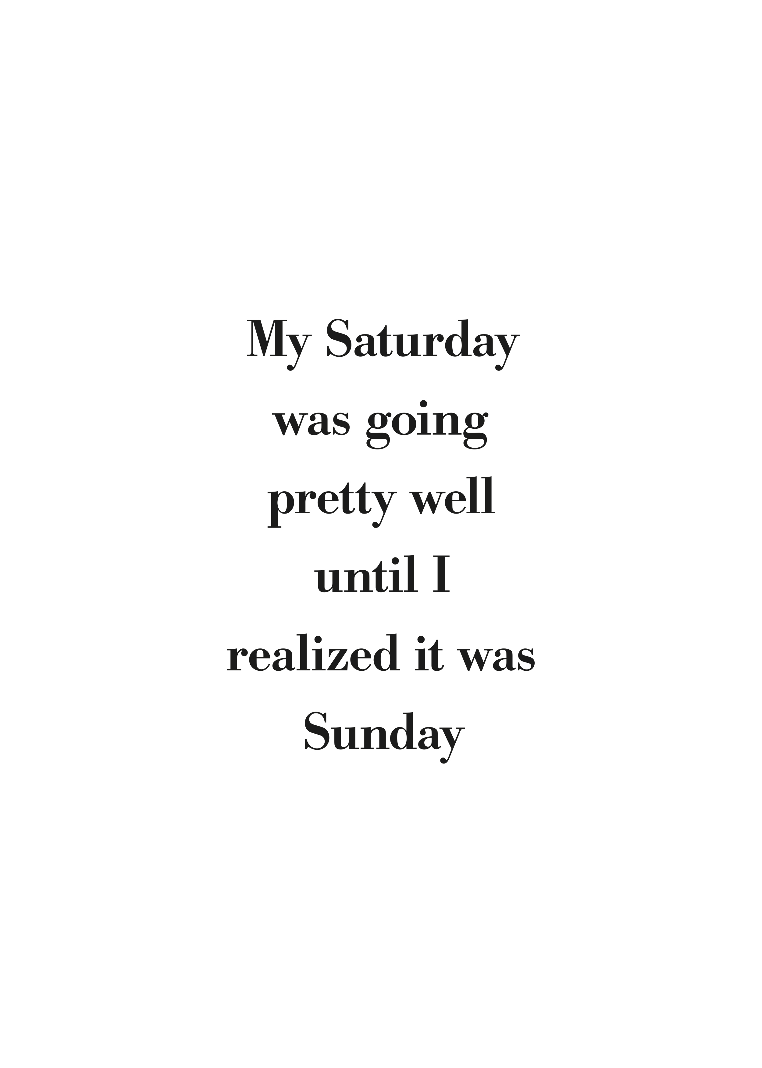 Happy Saturday Poster - Quote illustration (40x50 cm)