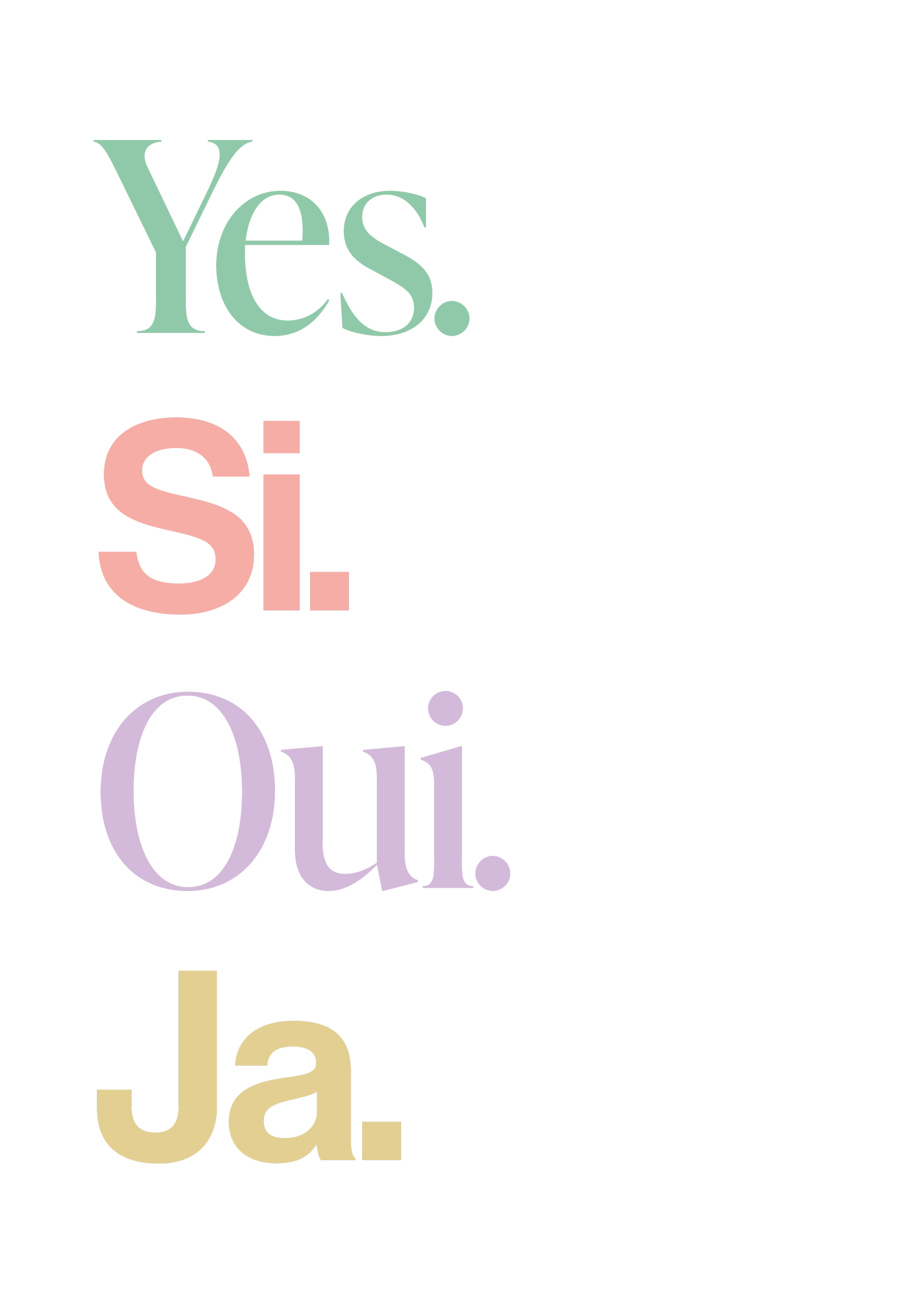 Yes, Si, Oui, Ja. Poster - Typografie-Illustration in Pastell (21x30 cm)