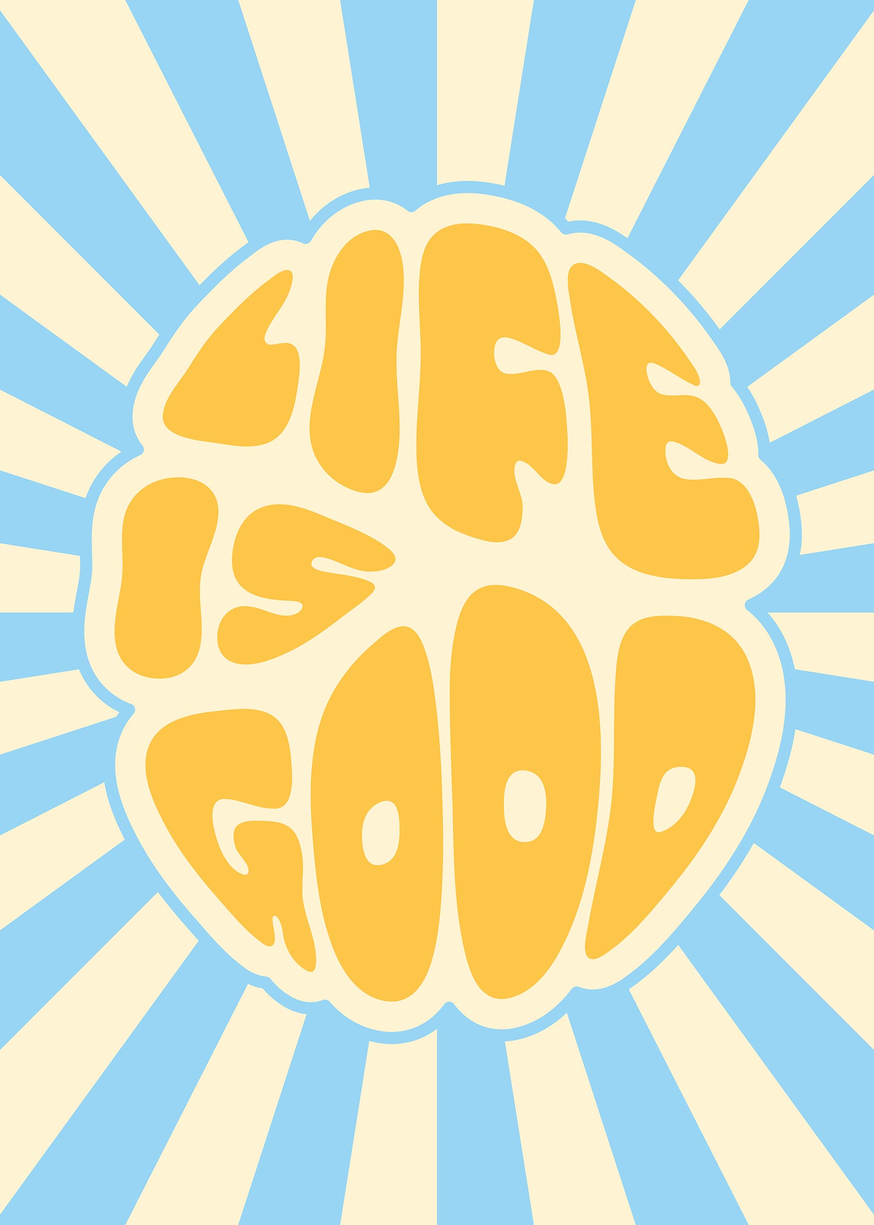 Quote poster – Life Is Good | Postery
