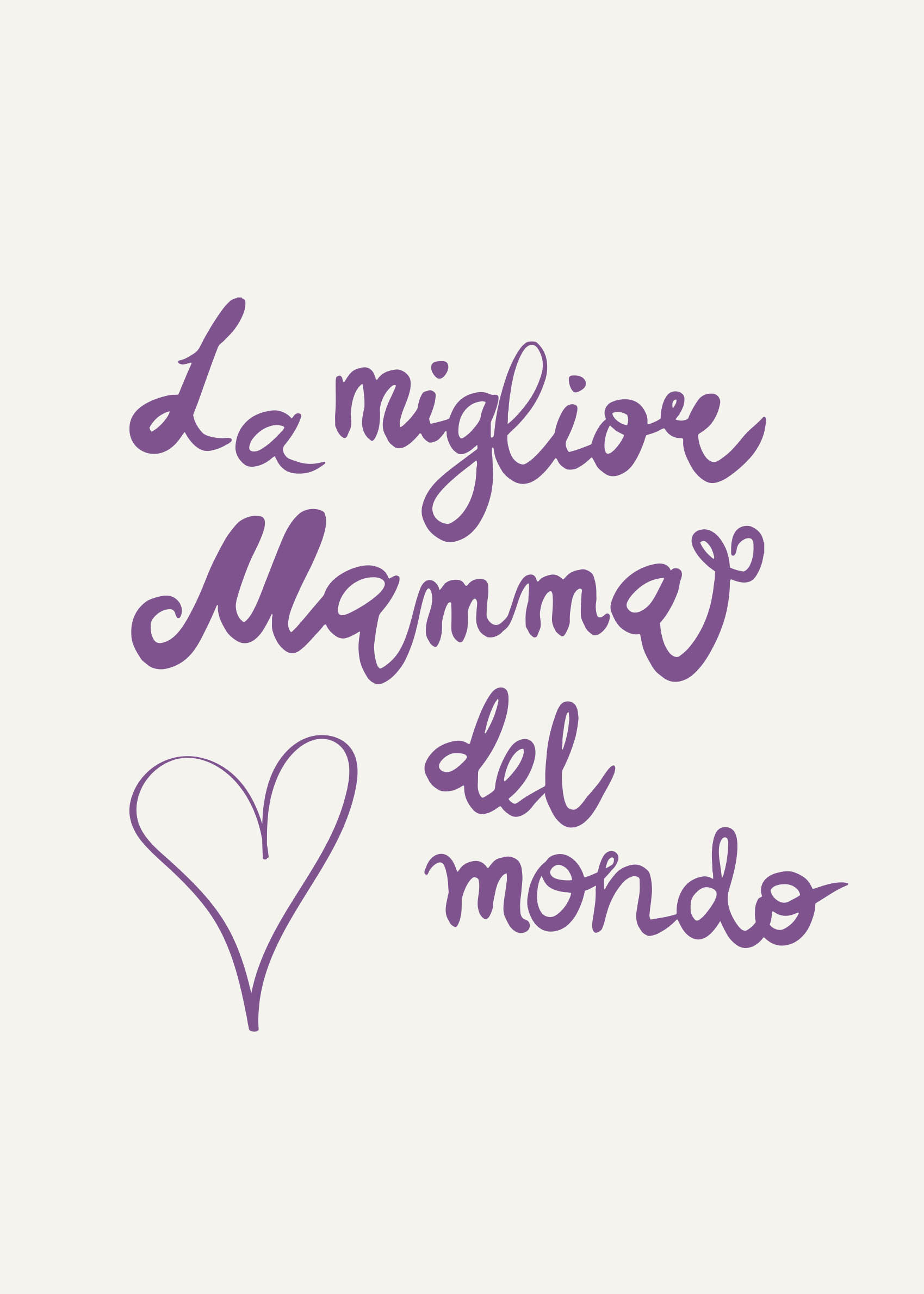 La Migliore Mamma Poster - Typografie-Illustration mit Herz (21x30 cm)