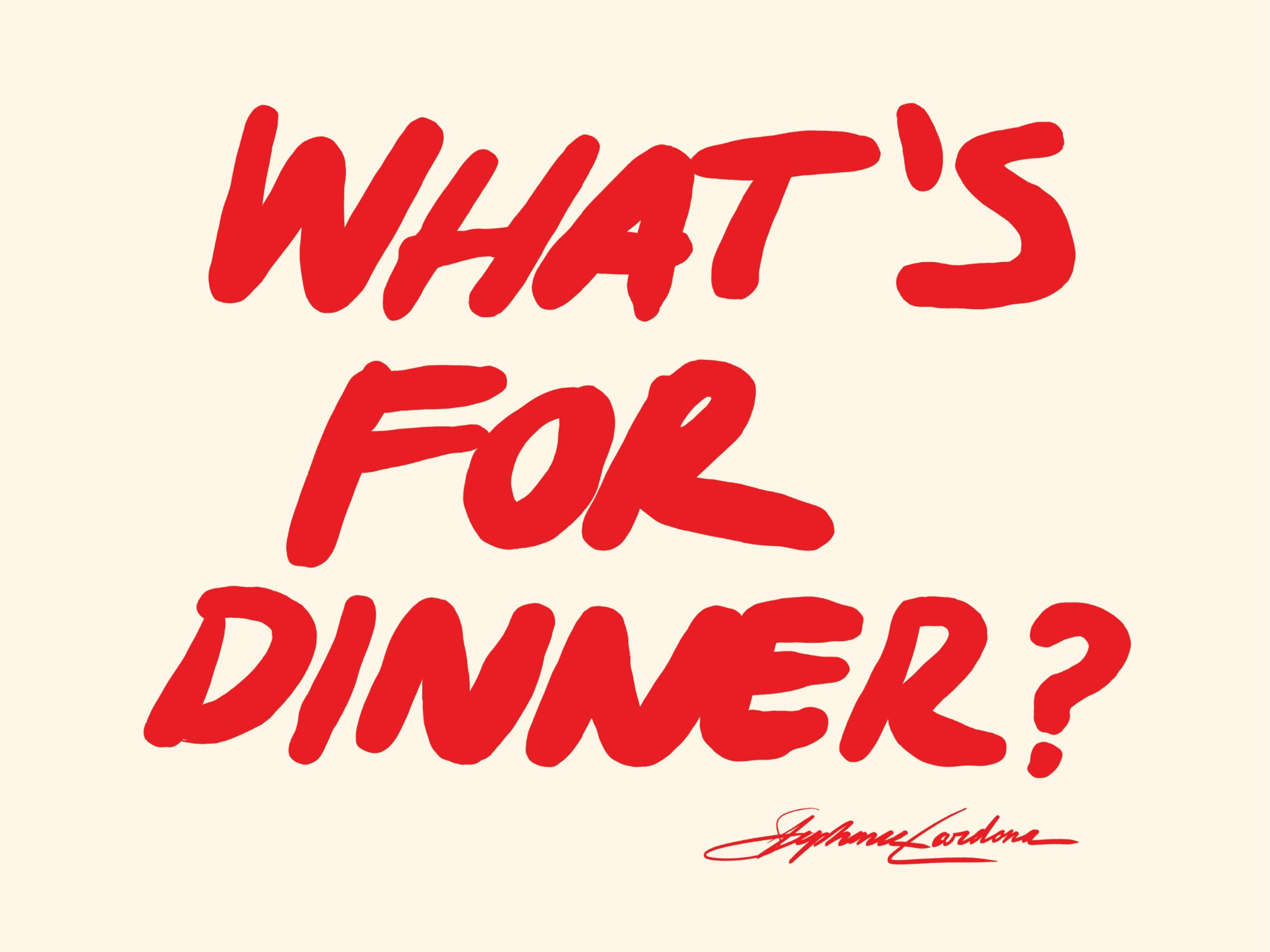 Whats for Dinner Poster - Typography illustration (50x70 cm)