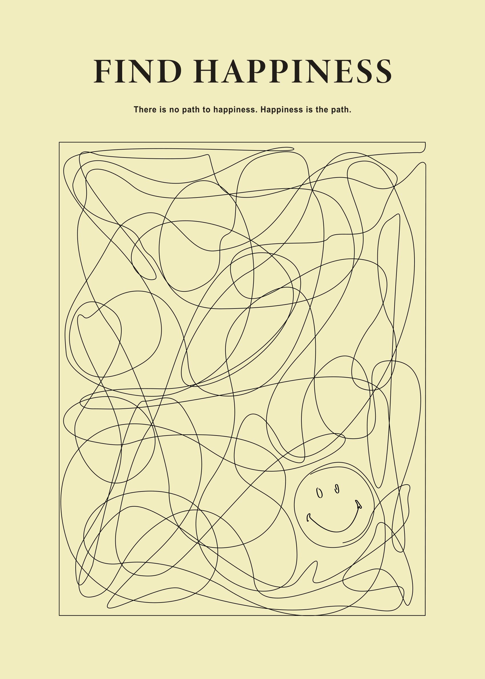 Smiley Find Happiness Poster - Quote line art (21x30 cm)