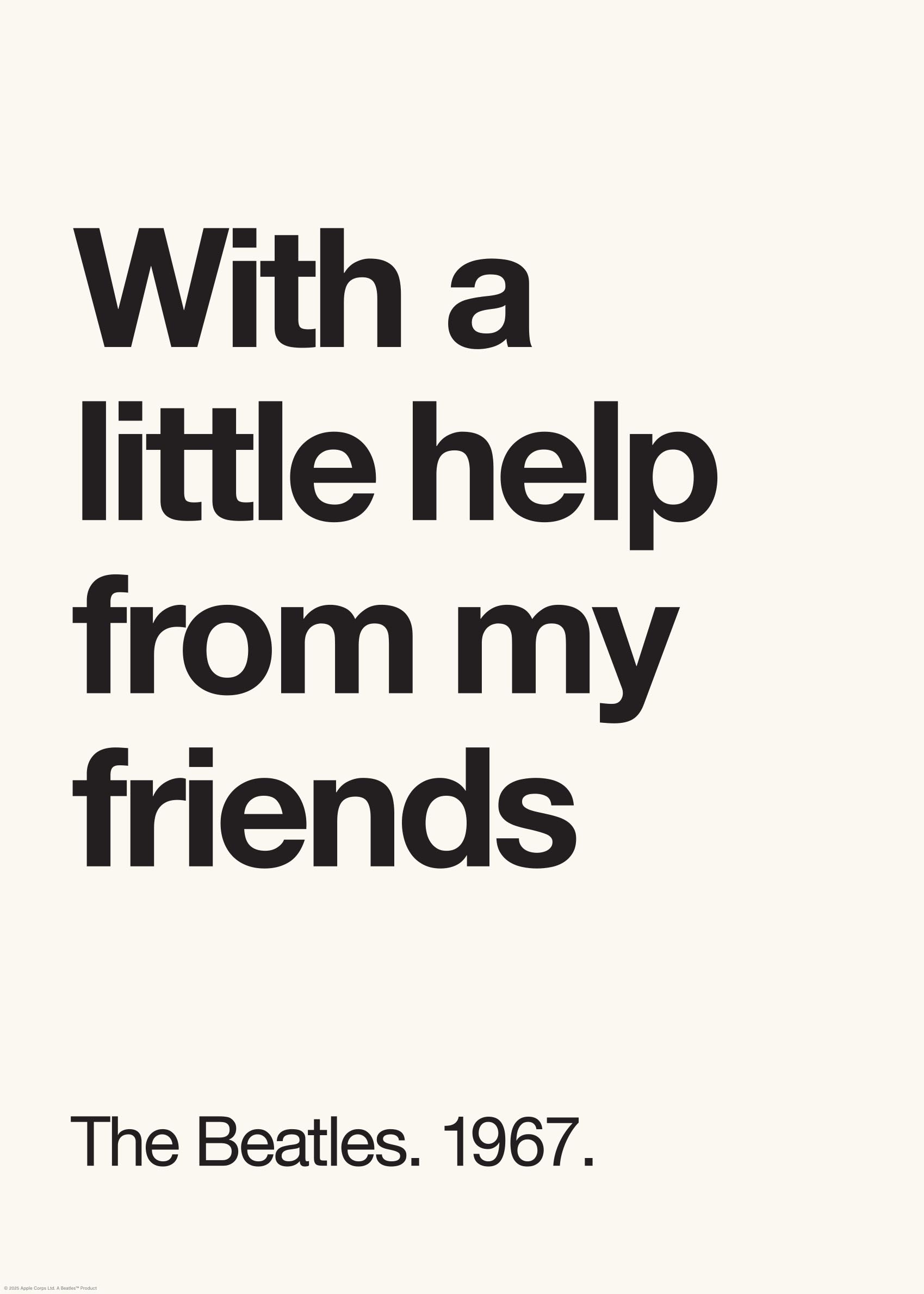 With a Little Help from My Friends Poster - Typography illustration (50x70 cm)