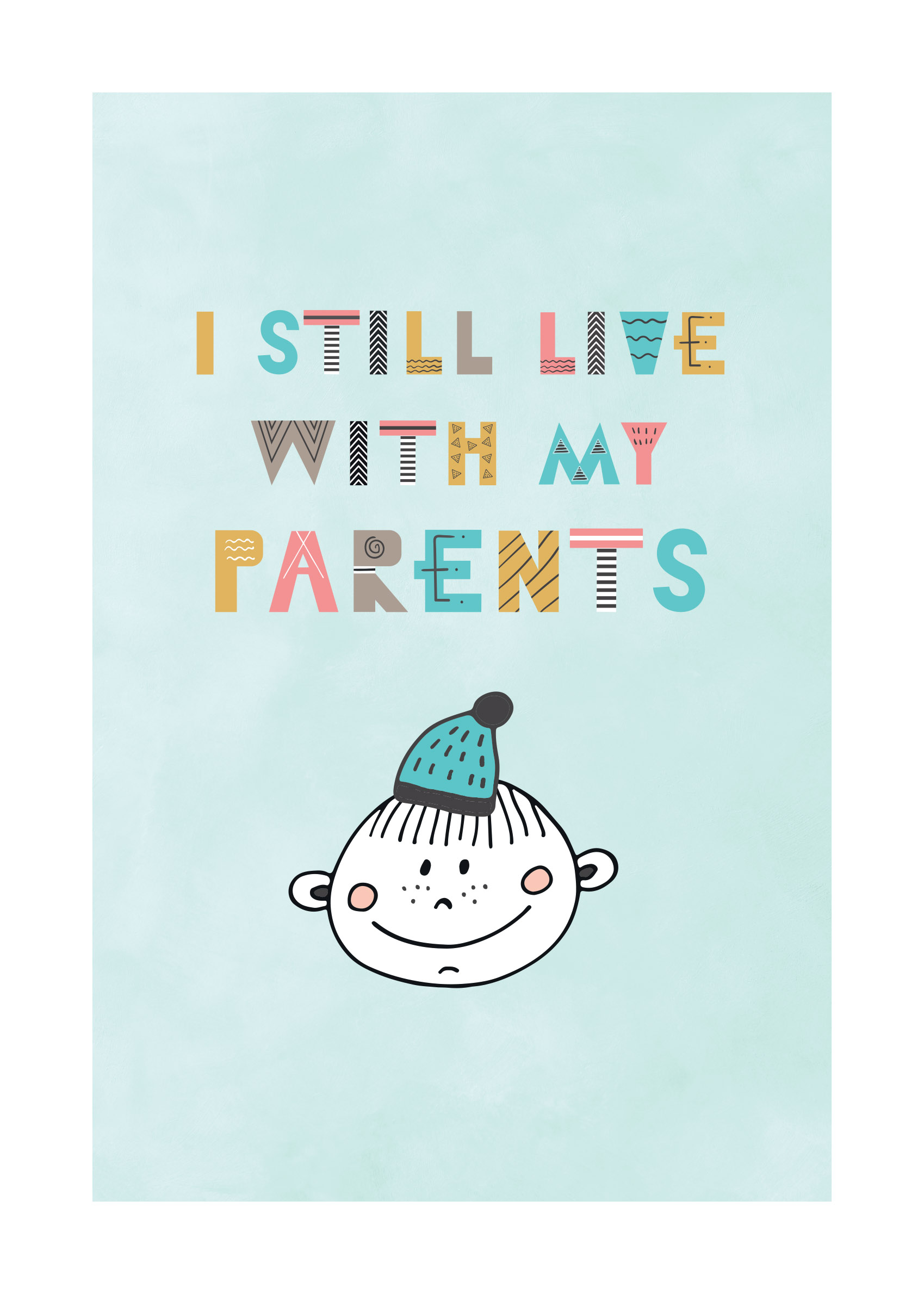 Living With my Parents Poster - Typografie Illustration (50x70 cm)