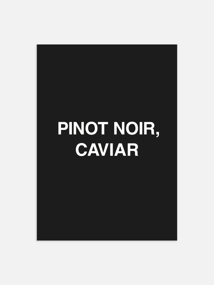 Pinot Noir Caviar Plakat