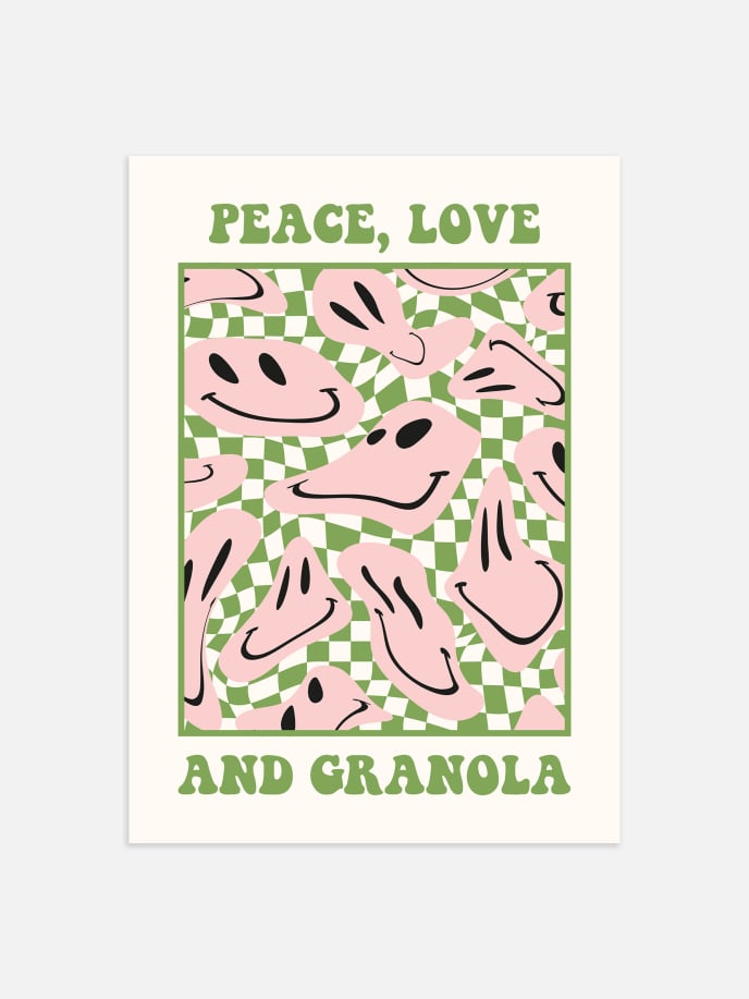 Peace Love And Granola Juliste