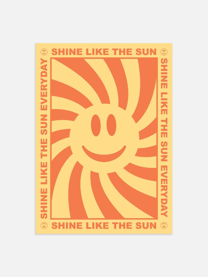Shine Like The Sun Plakat
