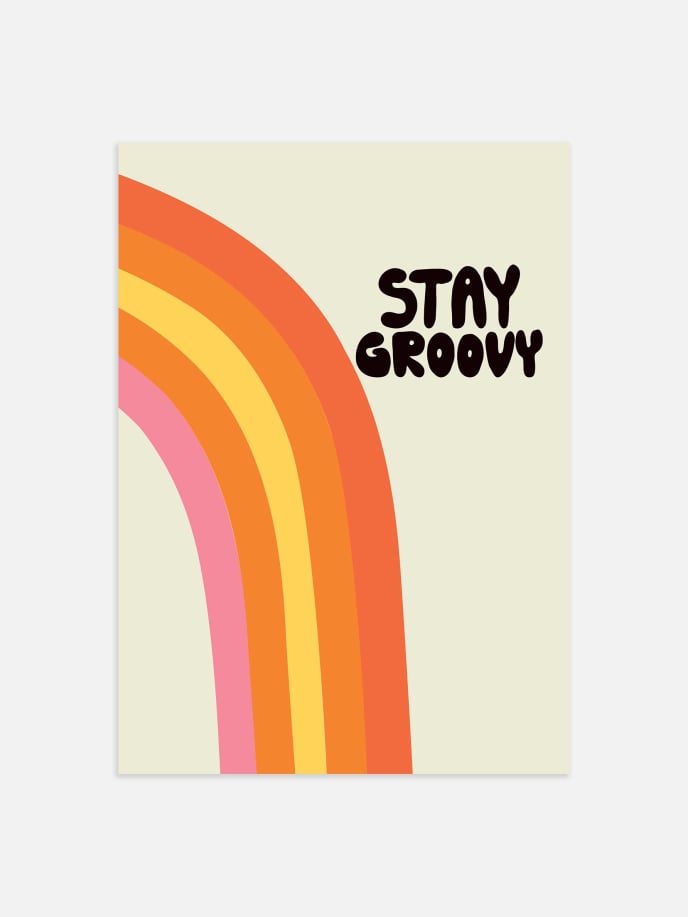 Stay Groovy Plakat