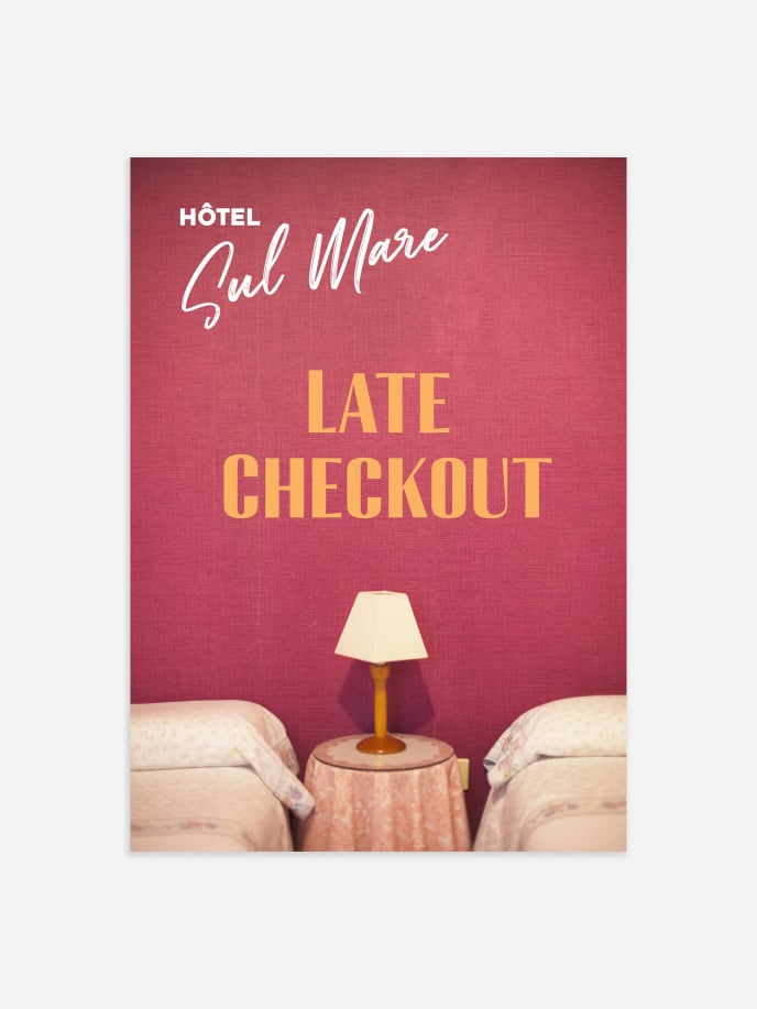 Late Checkout Poster