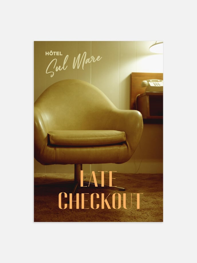 Very Late Checkout Poster